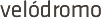 Vel�dromo